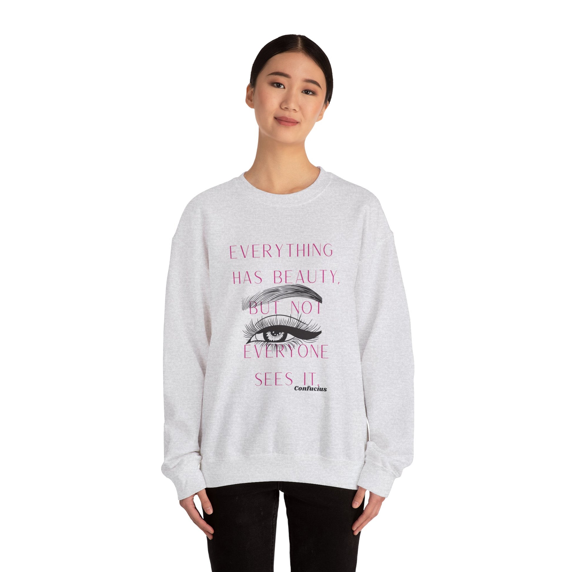 Inspiring Beauty Quote Sweatshirt