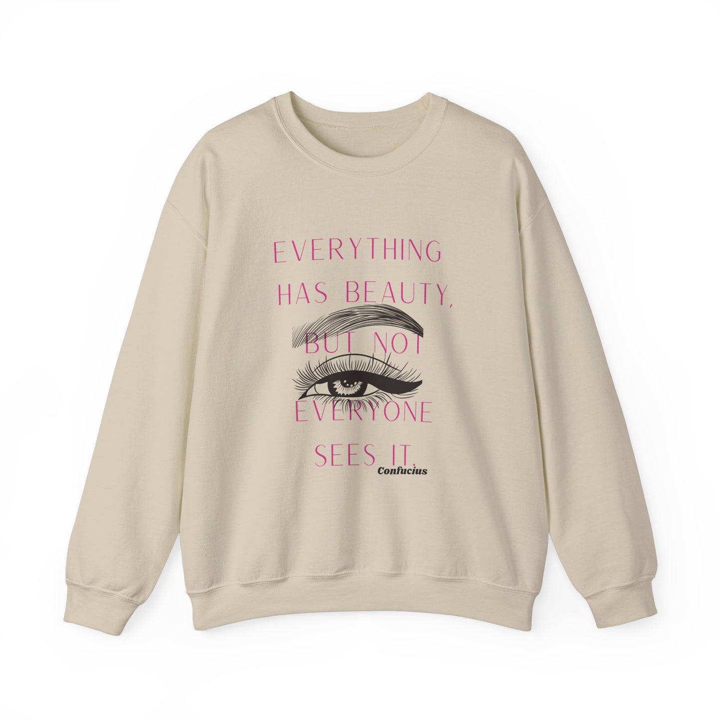 Inspiring Beauty Quote Sweatshirt