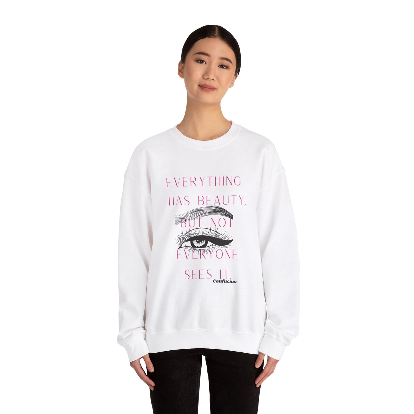 Inspiring Beauty Quote Sweatshirt