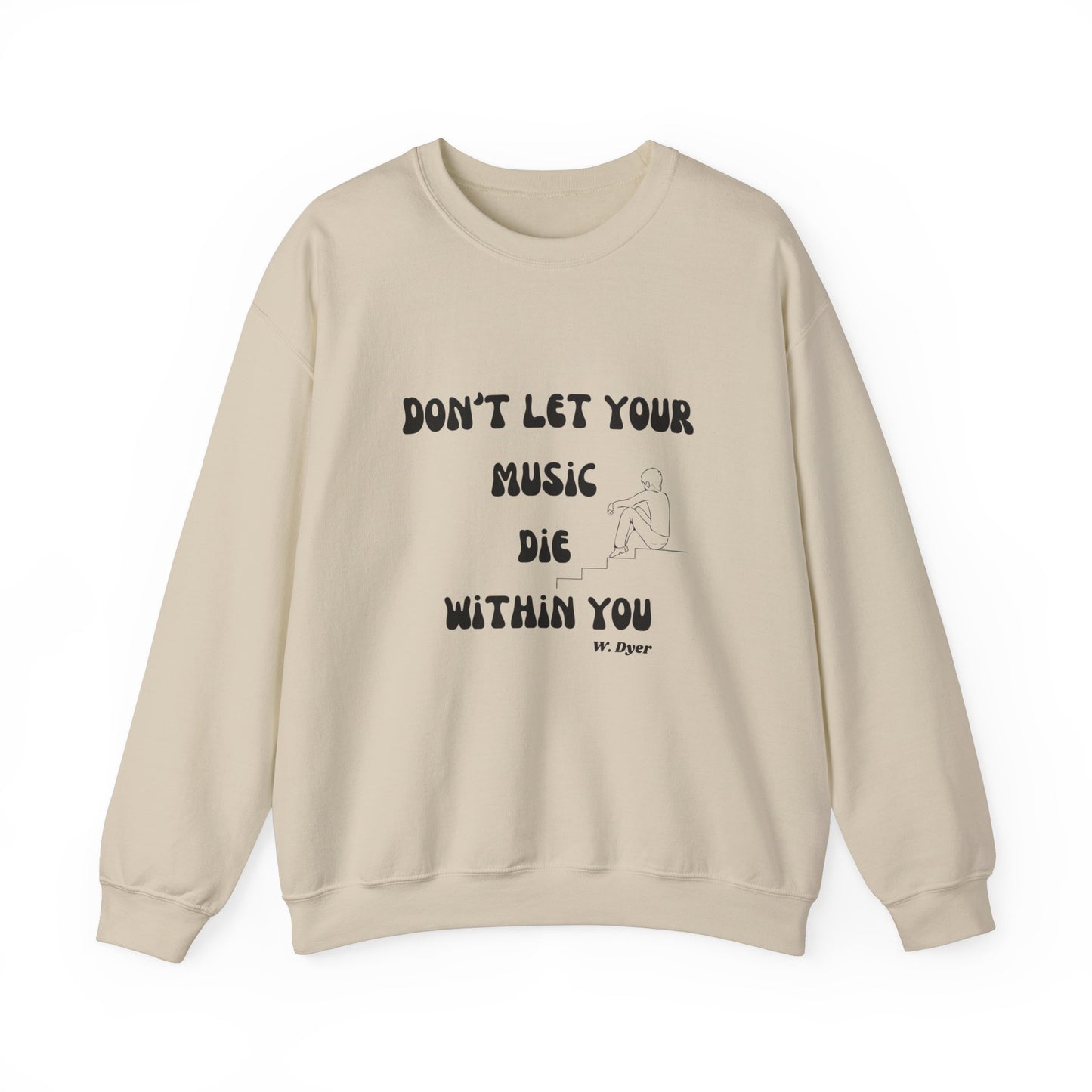 Don't Let Your Music Die Sweatshirt