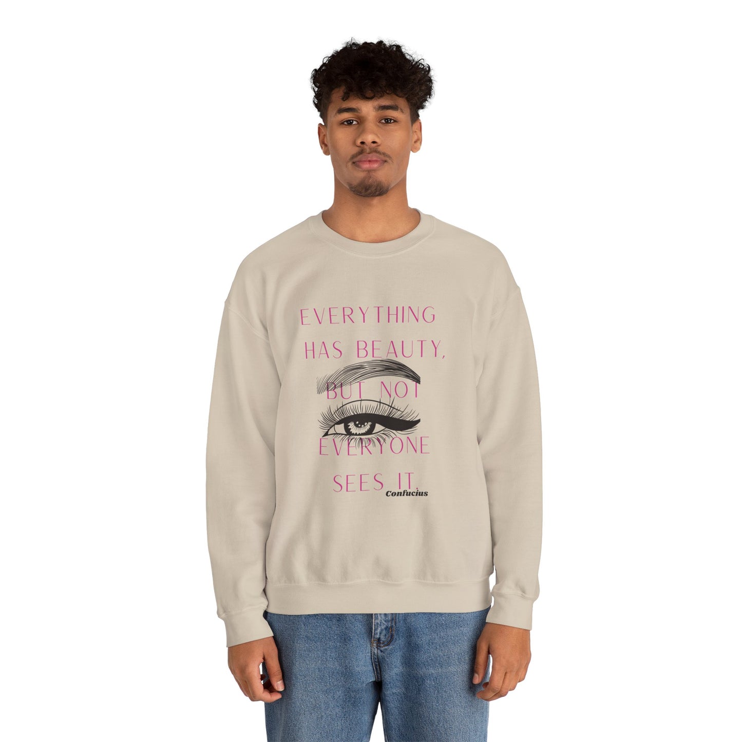 Inspiring Beauty Quote Sweatshirt