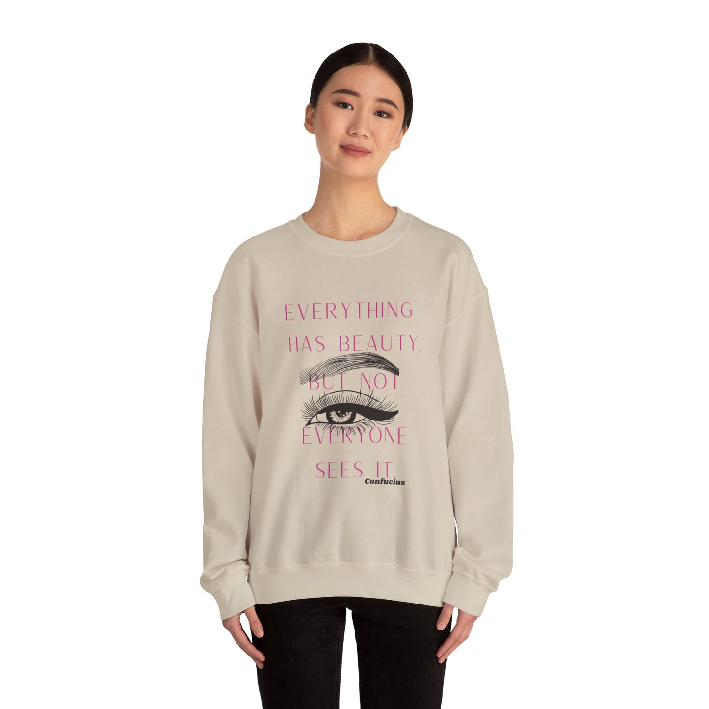 Inspiring Beauty Quote Sweatshirt