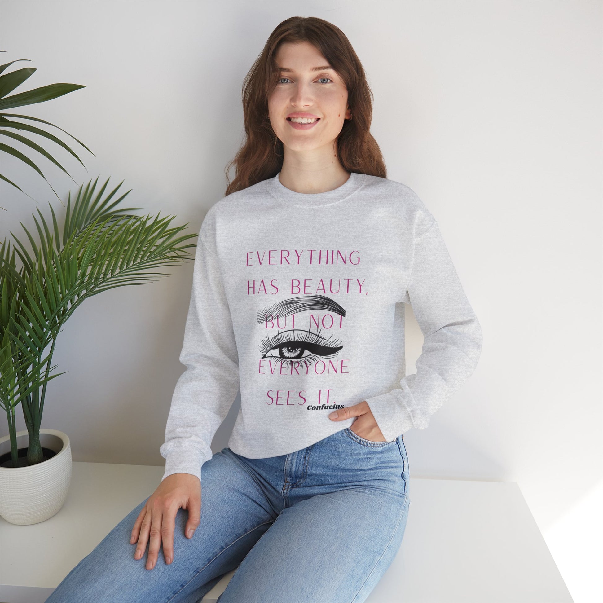 Inspiring Beauty Quote Sweatshirt