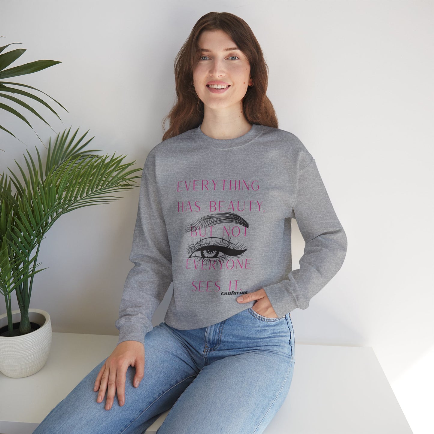 Inspiring Beauty Quote Sweatshirt