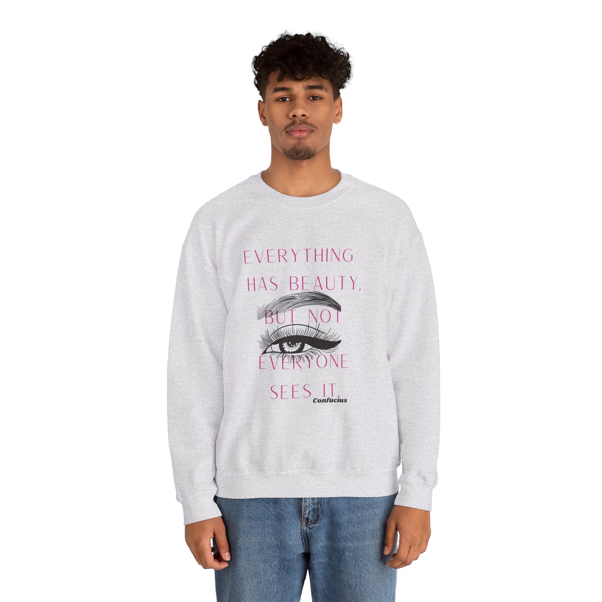 Inspiring Beauty Quote Sweatshirt