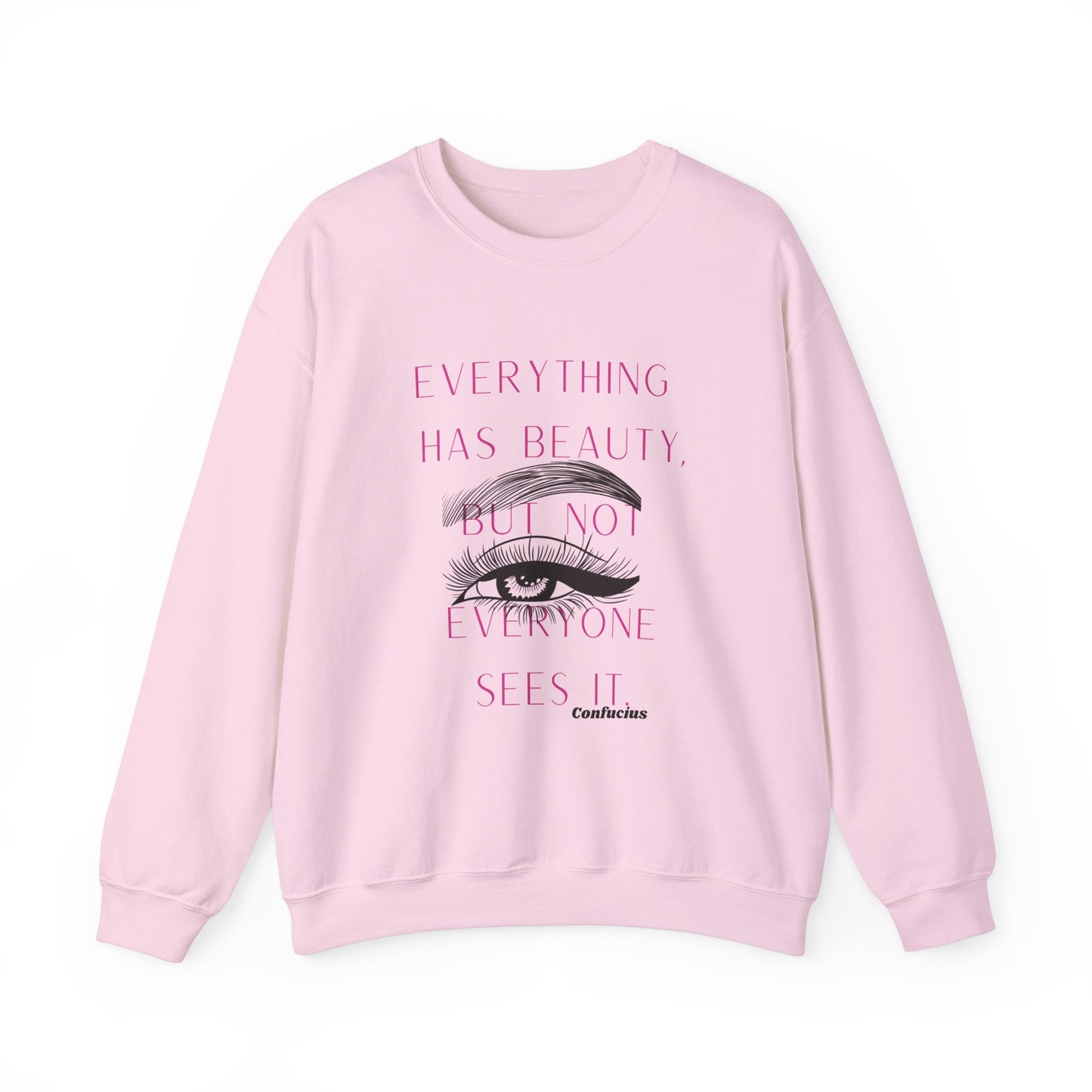 Inspiring Beauty Quote Sweatshirt