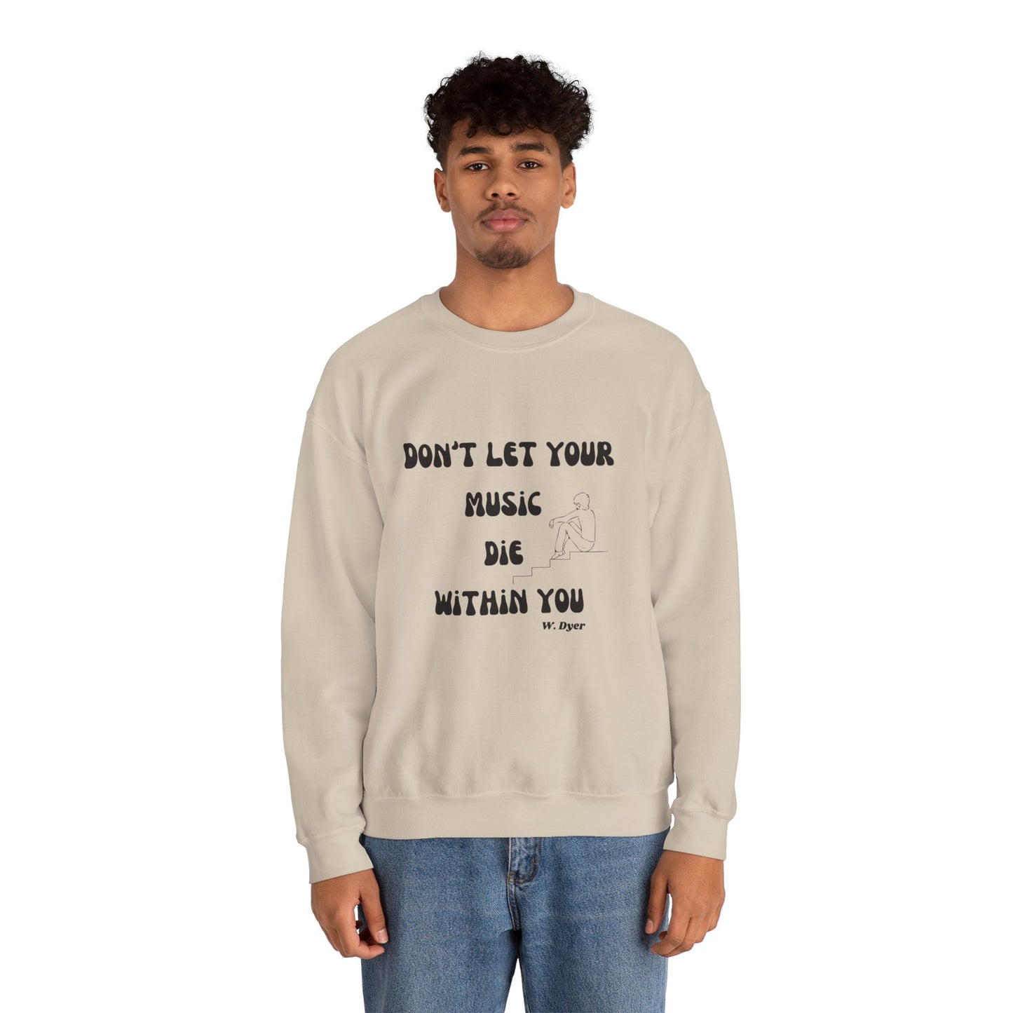 Don't Let Your Music Die Sweatshirt