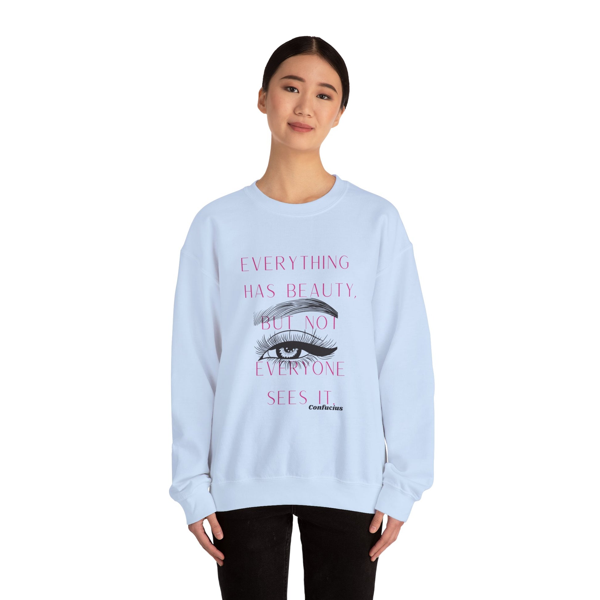 Inspiring Beauty Quote Sweatshirt