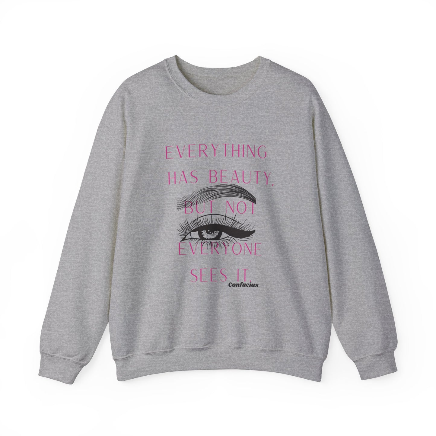 Inspiring Beauty Quote Sweatshirt