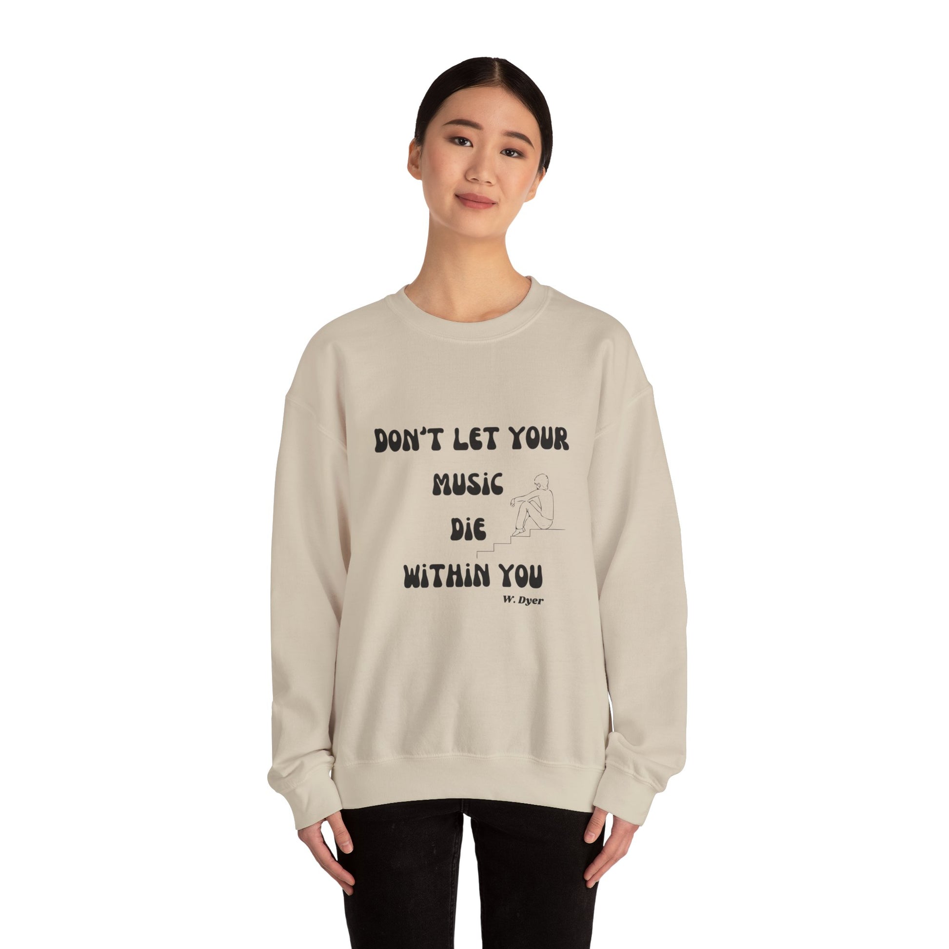 Don't Let Your Music Die Sweatshirt